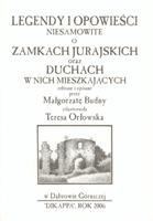 Legendy i opowieści niesamowite o zamkach jurajskich Budny Małgorzata