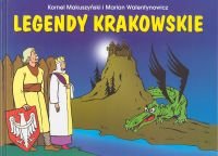 Legendy krakowskie Kornel Makuszyński, Walentynowicz Marian