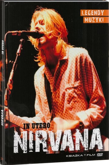 Legendy muzyki: Nirvana (wydanie książkowe) Various Directors