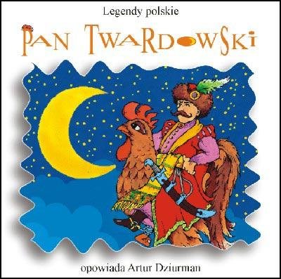 Legendy polskie: Pan Twardowski Zarycki Andrzej