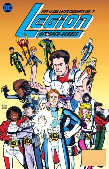 Legion of Super-Heroes Five Years Later Omnibus. Volume 2 Waid Mark