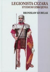 Legionista Cezara Szubelak Bronisław