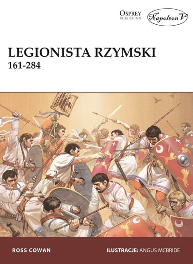 Legionista rzymski 161-284 Cowan Ross