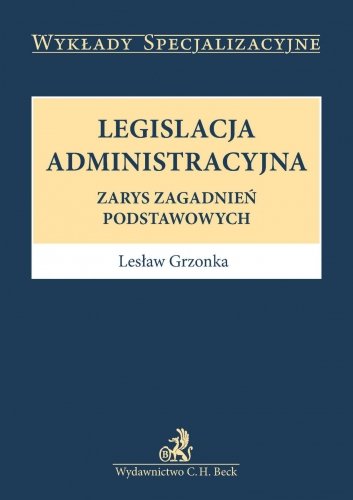 Legislacja Administracyjna Grzonka Lesław