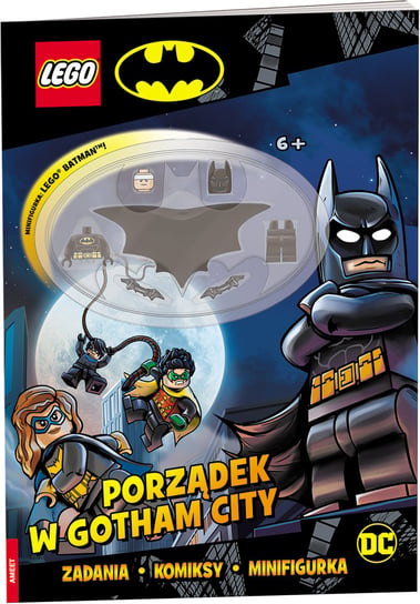 LEGO Batman. Porządek w Gotham City Opracowanie zbiorowe