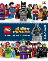LEGO DC Comics Super Heroes Character Encyclopedia Dk
