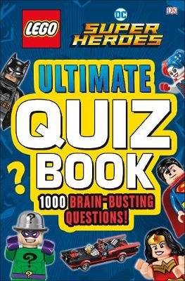 LEGO DC Comics Super Heroes Ultimate Quiz Book Opracowanie zbiorowe