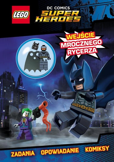 LEGO DC Comics. Wejście mrocznego rycerza Opracowanie zbiorowe