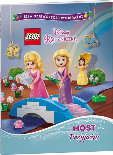 LEGO Disney Księżniczka. Most przyjaźni Opracowanie zbiorowe
