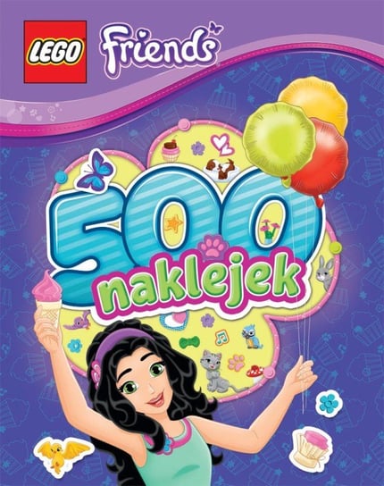 LEGO Friends. 500 naklejek Opracowanie zbiorowe