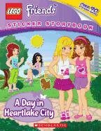 LEGO Friends: A Day in Heartlake City (Sticker Storybook) Scholastic Inc., Holmes Anna
