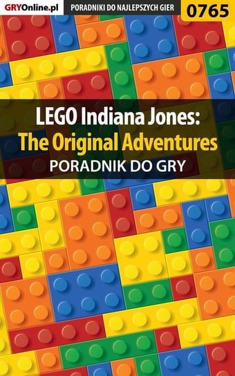 LEGO Indiana Jones: The Original Adventures - poradnik do gry Łukański Marcin Del