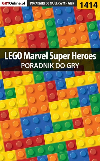 LEGO Marvel Super Heroes - poradnik do gry Kozłowski Maciej Czarny