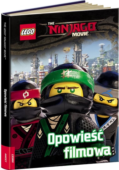 LEGO Ninjago Movie. Opowieść filmowa Opracowanie zbiorowe