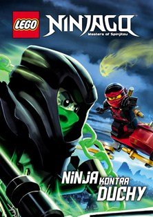 LEGO Ninjago. Ninja kontra duchy Opracowanie zbiorowe