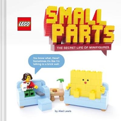 LEGO (R) Small Parts: The Secret Life of Minifigures Aled Lewis