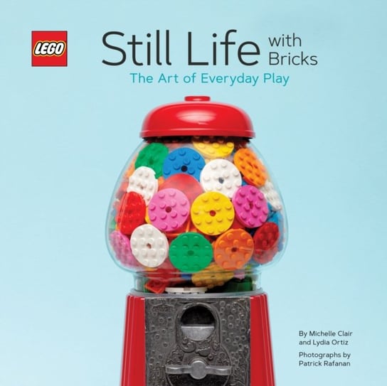 LEGO (R) Still Life with Bricks: The Art of Everyday Play Opracowanie zbiorowe