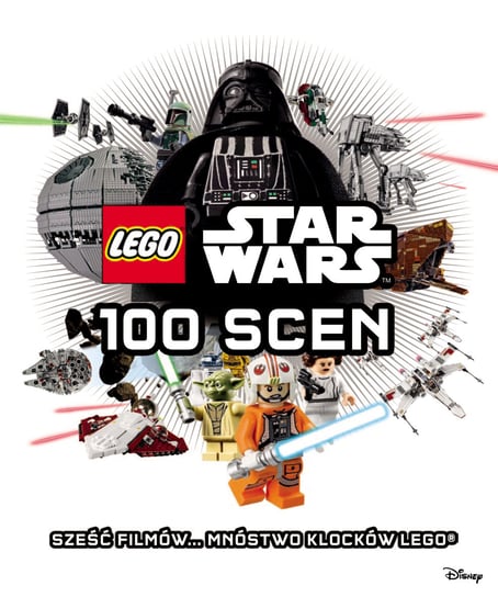 LEGO Star Wars. 100 scen Opracowanie zbiorowe