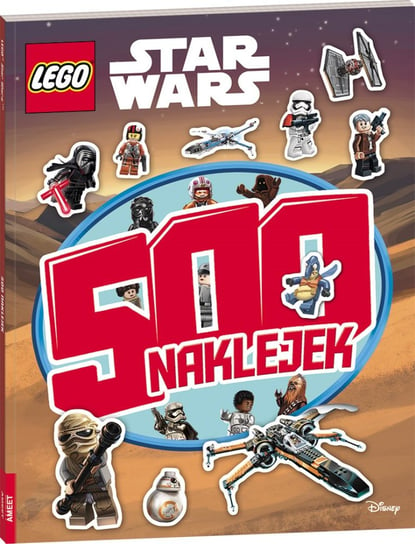 LEGO Star Wars. 500 naklejek Opracowanie zbiorowe