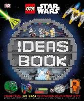 LEGO Star Wars Ideas Book: More Than 200 Games, Activities, and Building Ideas Dk, Dowsett Elizabeth, Dolan Hannah