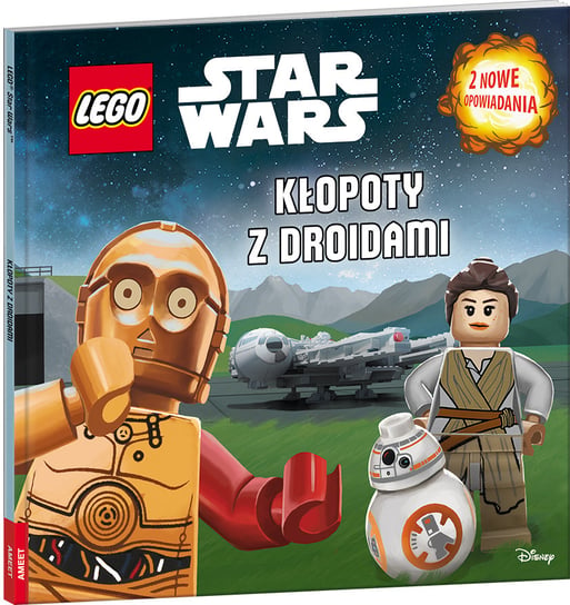 LEGO Star Wars. Kłopoty z droidami Opracowanie zbiorowe