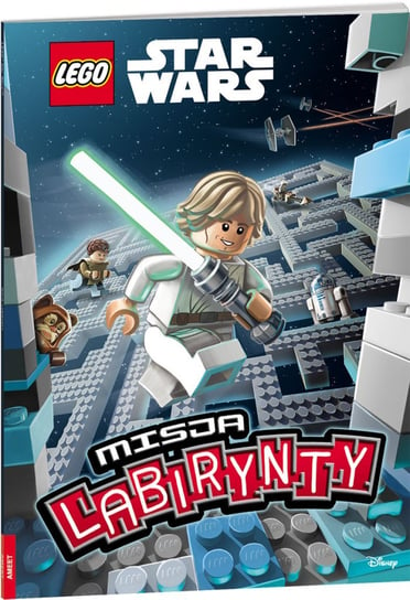 LEGO Star Wars. Misja: labirynty Opracowanie zbiorowe