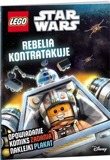 LEGO Star Wars. Rebelia kontratakuje Opracowanie zbiorowe