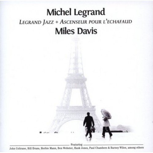 Legrand Jazz + Ascenseur Pour L'Echafaud Legrand Michel, Davis Miles