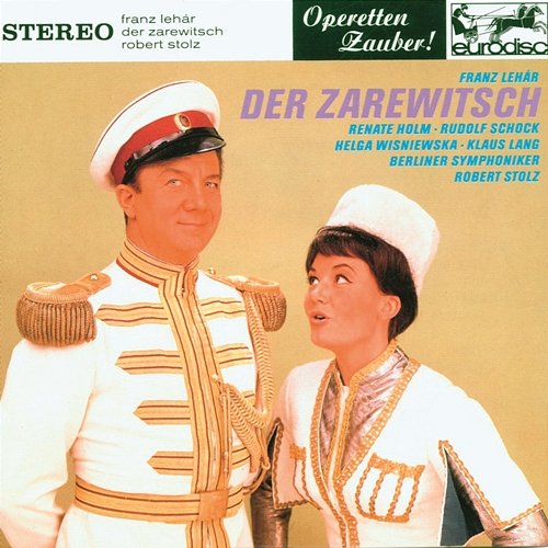 Lehar: Der Zarewitsch (excerpts) - "Operetta Highlights" Robert Stolz