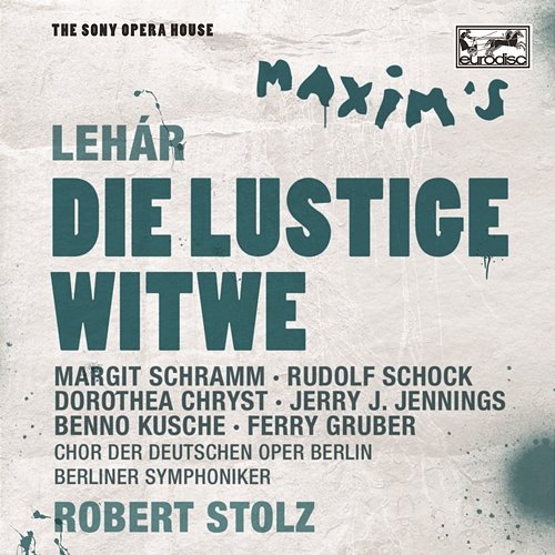 Lehar: Die Lustige Witwe - The Sony Opera House Robert Stolz