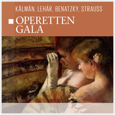 Lehar, Kalman, Benatzky, Strauss - "The most beautiful operettas" Lehar Franz, Emmerich Kalman, Benatzky Ralph, Stolz Robert