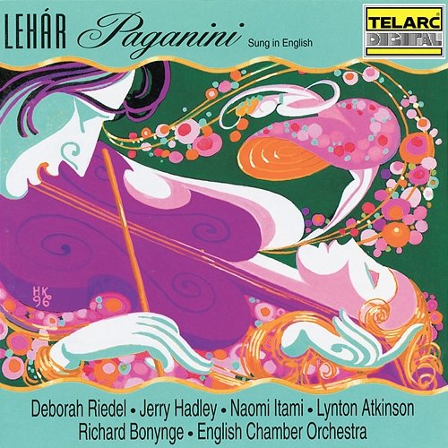 Lehár: Paganini (Sung in English) Richard Bonynge, English Chamber Orchestra, Deborah Riedel, Jerry Hadley, Naomi Itami, Lynton Atkinson