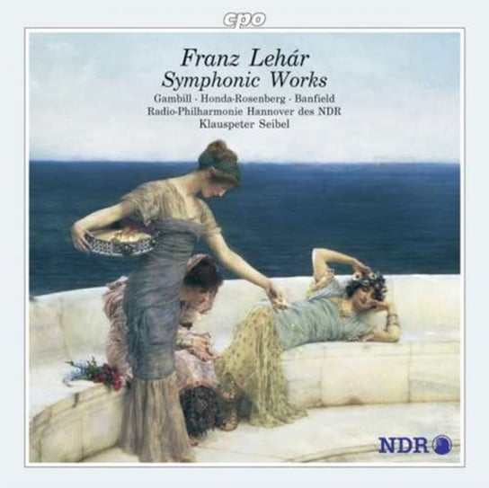 Lehar: Symphonic Works Gambill Robert