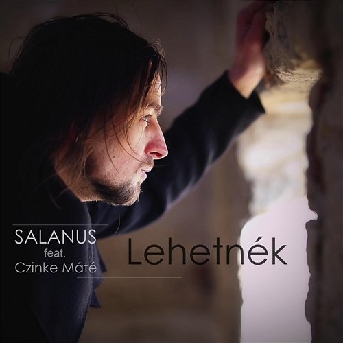 Lehetnék Czinke Máté, Salanus