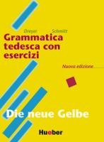 Lehr- und Übungsbuch der deutschen Grammatik / Grammatica tedesca con esercizi. Italienisch-deutsch Dreyer Hilke, Schmitt Richard