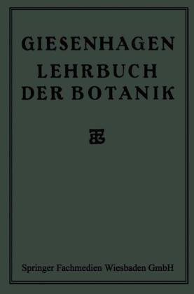 Lehrbuch der Botanik Giesenhagen K.