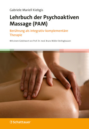 Lehrbuch der Psychoaktiven Massage (PAM) Klett-Cotta