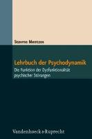 Lehrbuch der Psychodynamik Mentzos Stavros