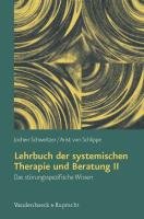 Lehrbuch der systemischen Therapie und Beratung II Schweitzer Jochen, Schlippe Arist