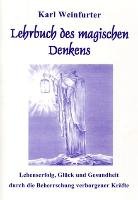 Lehrbuch des magischen Denkens Weinfurter Karl