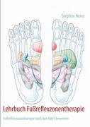 Lehrbuch Fußreflexzonentherapie Heinz Stephan