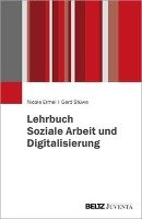 Lehrbuch Soziale Arbeit und Digitalisierung Ermel Nicole, Stuwe Gerd