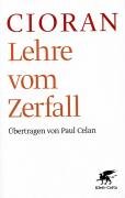 Lehre vom Zerfall Cioran Emile M.
