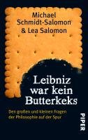 Leibniz war kein Butterkeks Schmidt-Salomon Michael, Salomon Lea