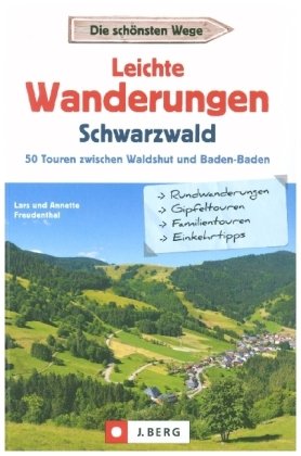 Leichte Wanderungen Schwarzwald J. Berg