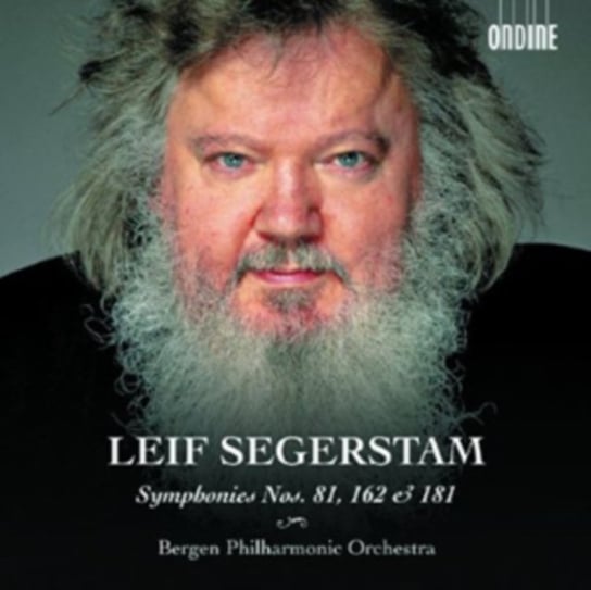 Leif Segerstam: Symphonies Nos. 81, 162 and 181 Ondine