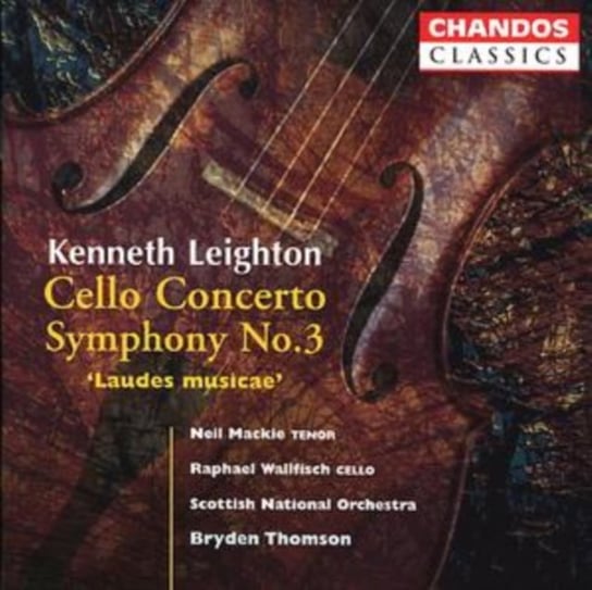 Leighton: Cello Concerto / Symphony No. 3 Various Artists
