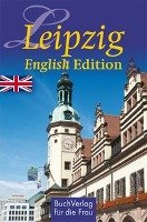 Leipzig. English Edition Gemmer Holger