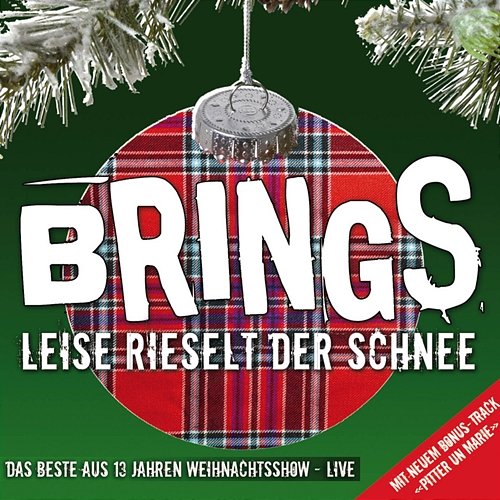 Leise rieselt Der Schnee Brings