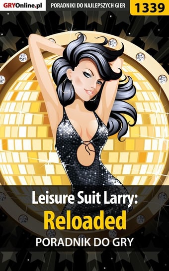Leisure Suit Larry: Reloaded - poradnik do gry Stępnikowski Maciej Psycho Mantis